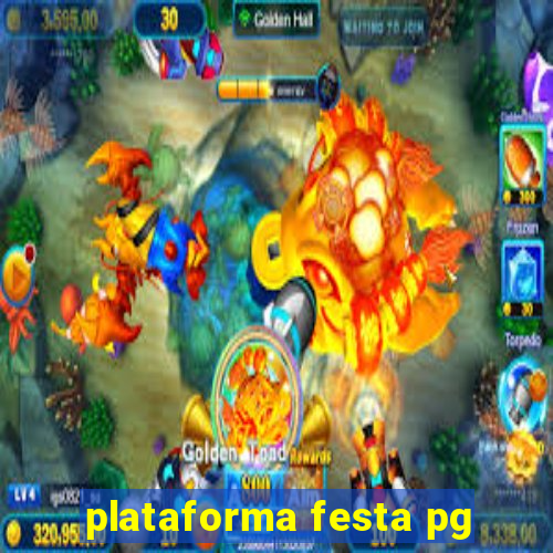 plataforma festa pg