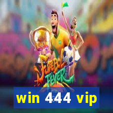 win 444 vip