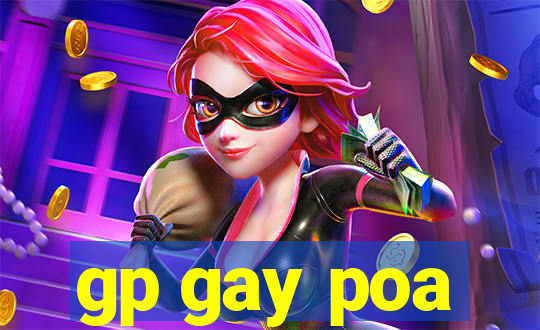 gp gay poa