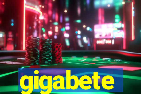 gigabete