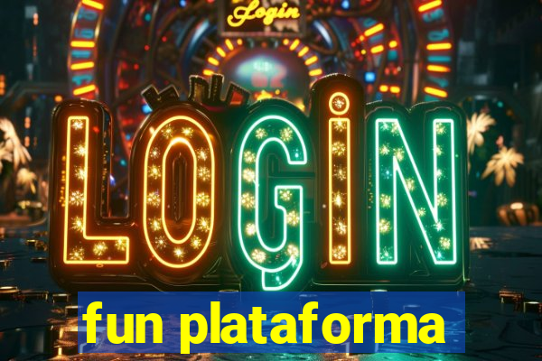 fun plataforma