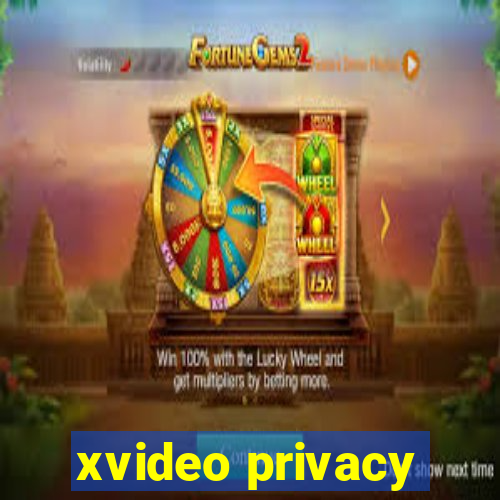 xvideo privacy