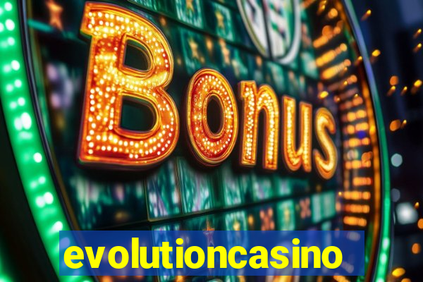 evolutioncasino