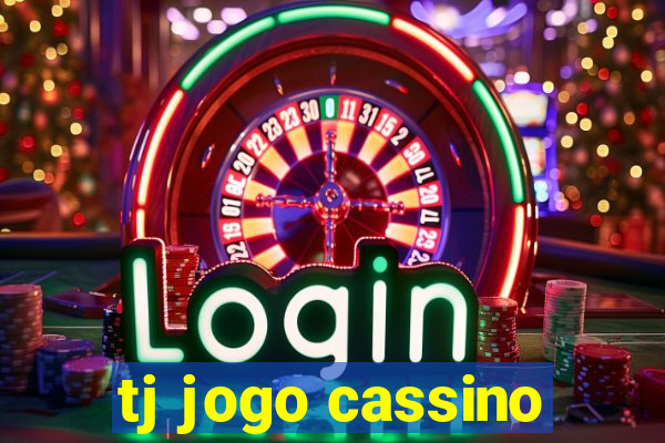 tj jogo cassino