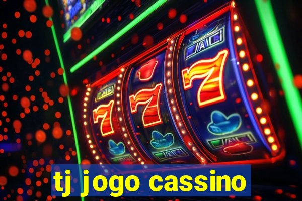 tj jogo cassino