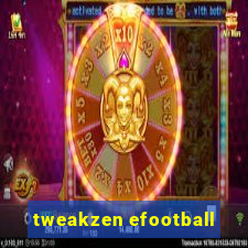 tweakzen efootball