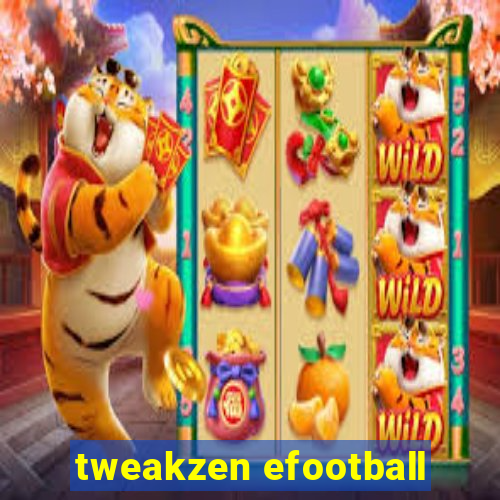 tweakzen efootball