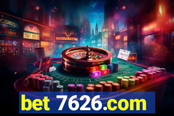 bet 7626.com