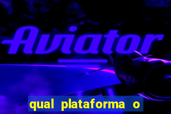 qual plataforma o buzeira joga