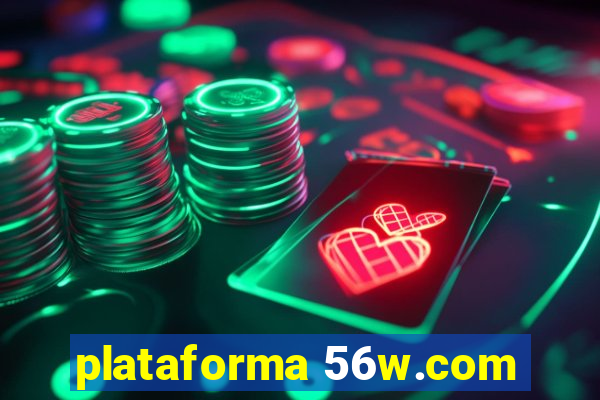 plataforma 56w.com