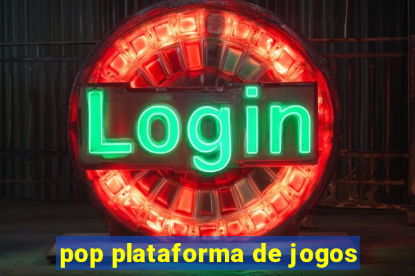 pop plataforma de jogos