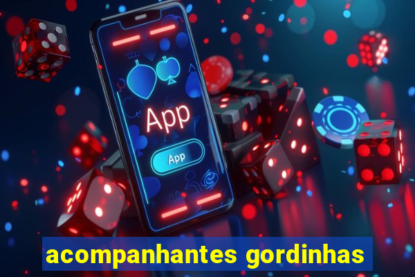 acompanhantes gordinhas