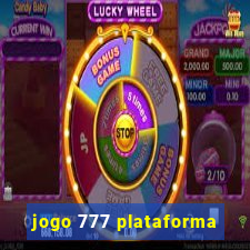 jogo 777 plataforma