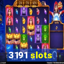 3191 slots