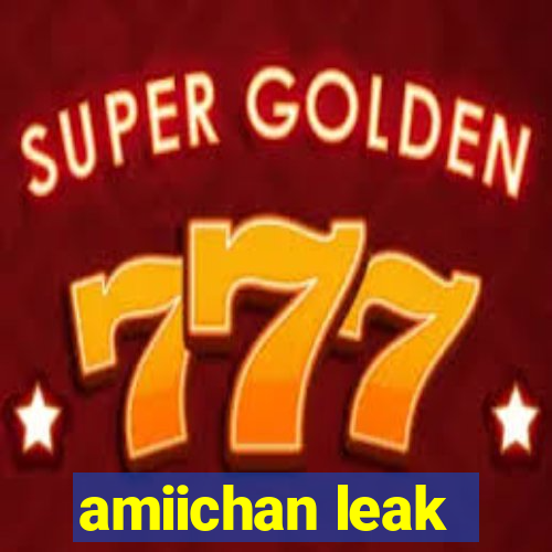 amiichan leak