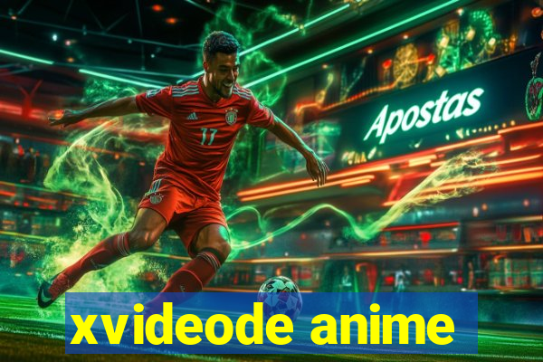 xvideode anime