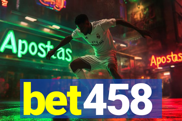 bet458