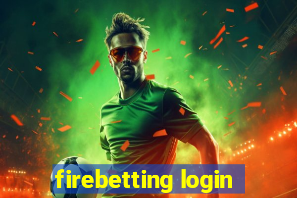 firebetting login