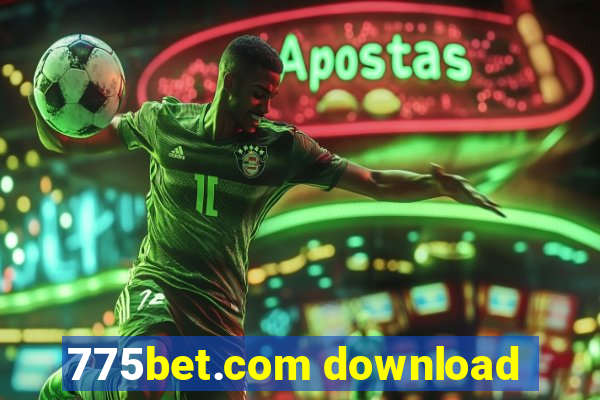 775bet.com download