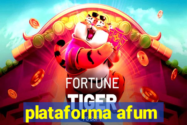 plataforma afum