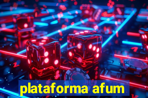 plataforma afum