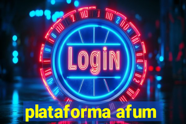 plataforma afum