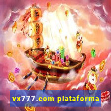 vx777.com plataforma