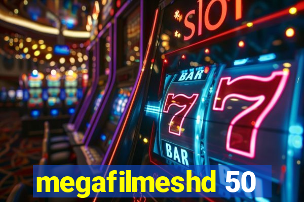 megafilmeshd 50