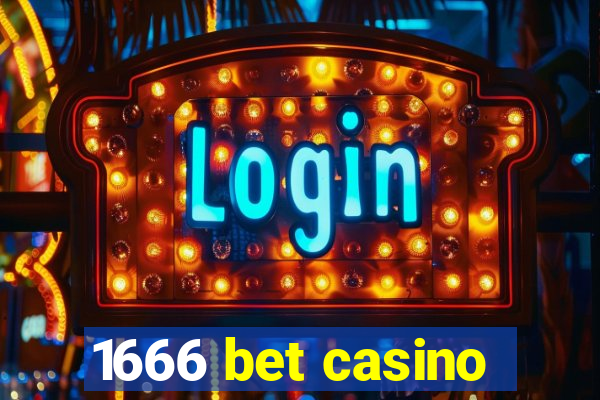 1666 bet casino