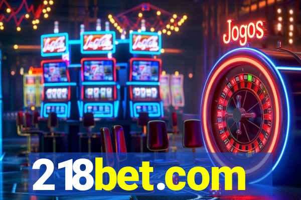 218bet.com