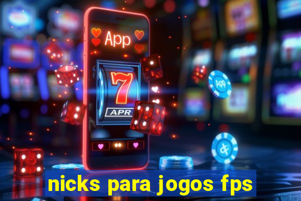 nicks para jogos fps