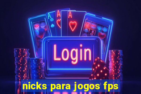 nicks para jogos fps