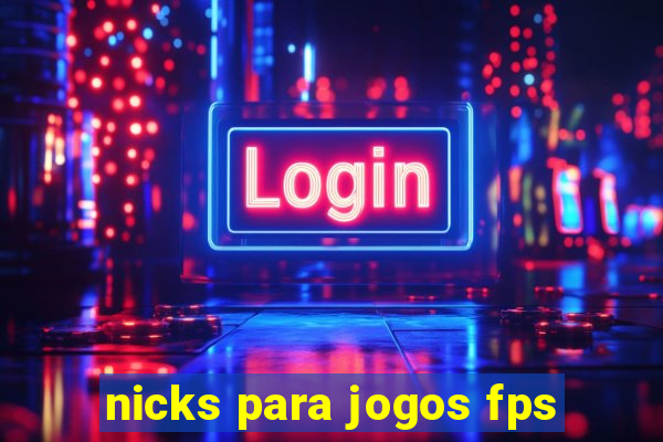 nicks para jogos fps