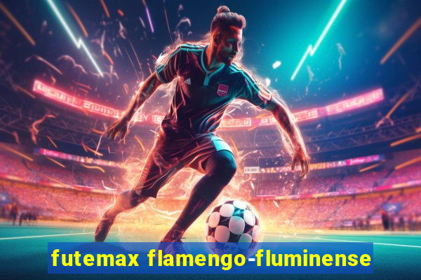 futemax flamengo-fluminense