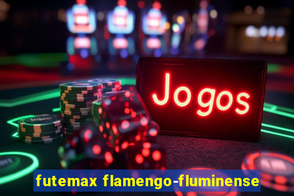 futemax flamengo-fluminense