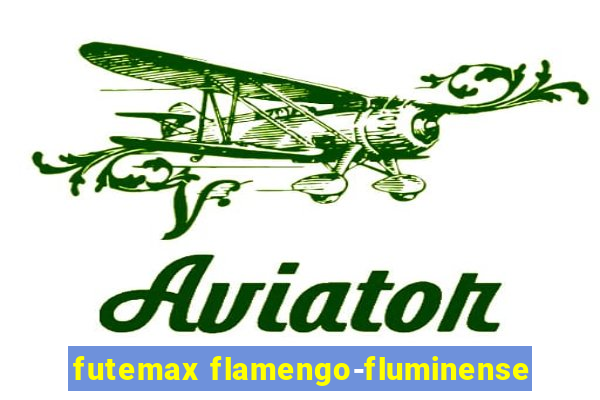 futemax flamengo-fluminense