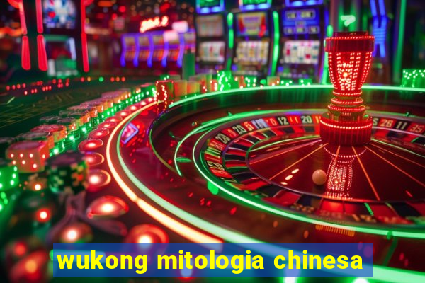 wukong mitologia chinesa