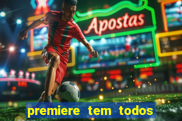 premiere tem todos os jogos