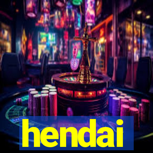 hendai