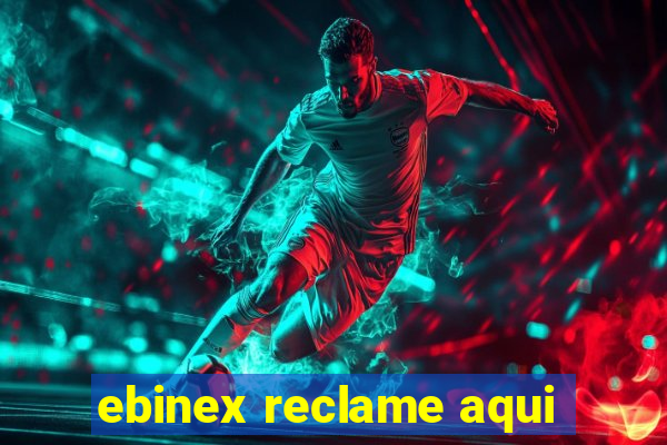 ebinex reclame aqui