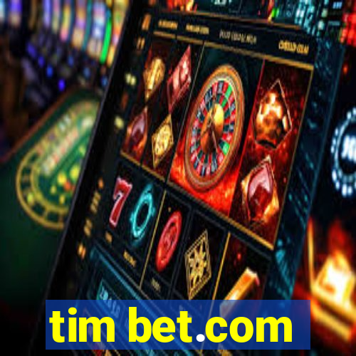 tim bet.com