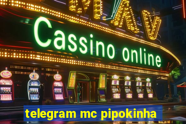 telegram mc pipokinha