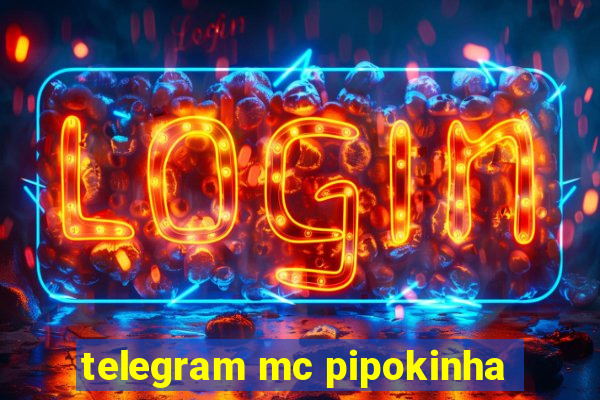 telegram mc pipokinha