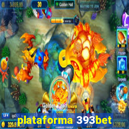 plataforma 393bet