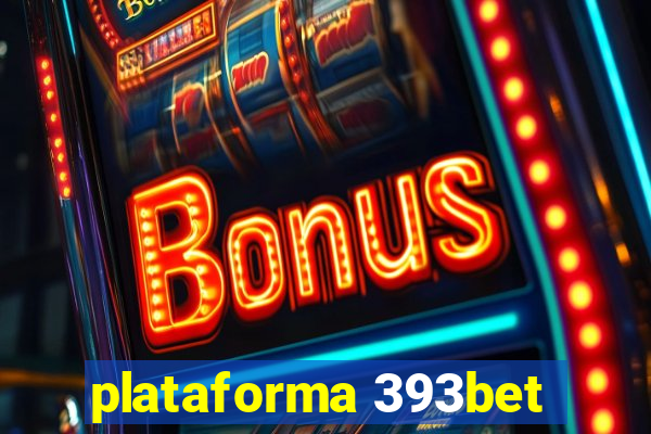 plataforma 393bet