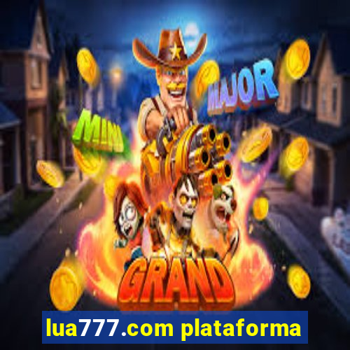 lua777.com plataforma