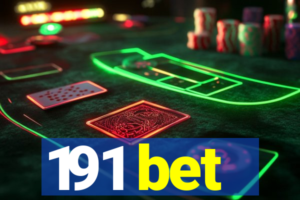 191 bet