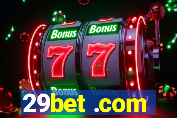 29bet .com