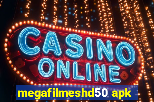 megafilmeshd50 apk