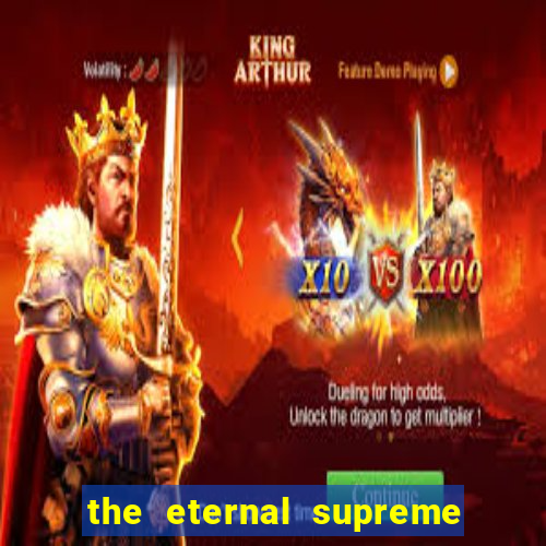 the eternal supreme 288 pt br